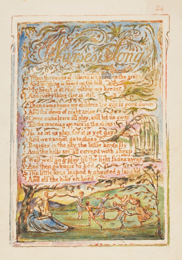 Songs of Innocence and of Experience: Nurse's Song - William Blake (ca. 1825)